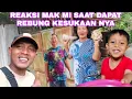 REAKSI MAK MI SAAT DAPAT REBUNG KESUKAAN NYA...?