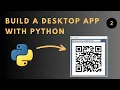 Build a Desktop Application in Python QR Code Generator