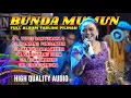 Download Lagu BUNDA MUMUN FULL ALBUM TENGDUNG TARLING PILIHAN KLASIK TERBARU @VIEZAPRODUCTION