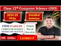 Computer Science PYQs output based questions CBSE Class 12 with solution Lecture 3