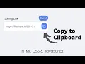 Copy to Clipboard using HTML CSS JavaScript