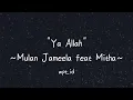 Download Lagu Ya Allah ~ Mulan Jameela feat. Mitha Lirik