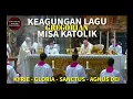 Download Lagu Keagungan Lagu Gregorian Misa Katolik - Kyrie - Gloria - Sanctus - Agnus Dei