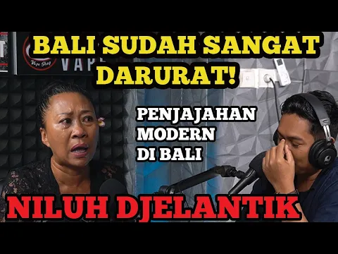 Download MP3 BALI SUDAH SANGAT DARURAT‼️PENJAJAHAN MODERN DI BALI‼️NILUH DJELANTIK UNGKAP SEMUA DI SINI‼️