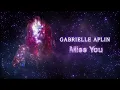 Gabrielle Aplin - Miss You (Official Lyric Video)