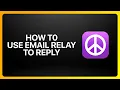 How To Use Craigslist Email Relay To Reply Tutorial