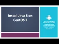 Install Java 8 on CentOS 7