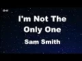 Download Lagu I'm Not The Only One - Sam Smith Karaoke 【No Guide Melody】 Instrumental