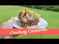 Yummy Cowboy Casserole This casserole is real meaty real potato-y real cowboy-y Enjoy