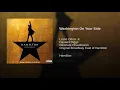 Washington on Your Side - Leslie Odom Jr., Daveed Diggs, Okieriete Onaodowan & Original Broadway Cast of Hamilton
