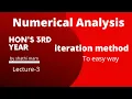 Iteration methods fixed point iteration method root analysis technique numerical analysis bd
