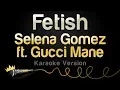 Download Lagu Selena Gomez - Fetish (Karaoke Version)