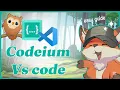 How to Install Codeium in VSCode Quick and Simple Codeium VSCode