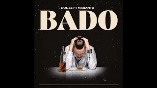 ronze ft mabantu bado audio lyrics