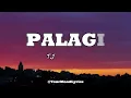 Palagi - TJ Monterde (Lyric Video) | @dhorynmarimon