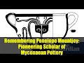 Download Lagu Remembering Penelope Mountjoy: Pioneering Scholar of Mycenaean Pottery | Obituary Tribute