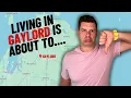What You DON T Know About Living in Gaylord MI