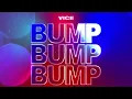 Bump Bump Bump [Official Audio]