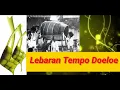 Download Lagu LEBARAN TEMPO DOELOE Lirik Ismail Marzuki
