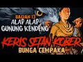Lagu KERIS SETAN KOBER || ALAP ALAP gunung kendeng (13)