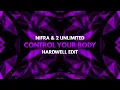 Nifra⁠ & 2 Unlimited - Control Your Body (Hardwell Edit)