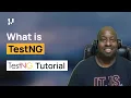 TestNG Framework Tutorial What Is TestNG Part-I TestMu AI