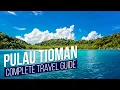 Download Lagu PULAU TIOMAN | Complete Travel Guide | Travel Malaysia