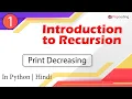Print Decreasing Module Recursion and Backtracking In Hindi Python - 1