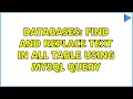 Databases Find and Replace text in all table using mysql query
