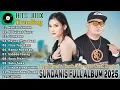 Download Lagu Henteu Nanaon ~ Sundanis Full Album Terbaru 2025 || Lagu Sunda Terbaik Paling Enak Didengar Saat ini