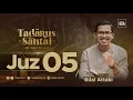 Download Lagu JUZ 5 (2023) - Ust. Bilal Attaki