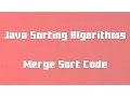 Merge Sort Code - Java Sorting Algorithms for Newbs 7
