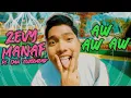 Download Lagu Zevy Manaf feat Ijan Mandagi “Closehead” -  Aw Aw Aw | Official Music Video