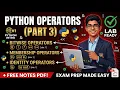 Python Operator Part 3 Bitwise Membership Identity Class 12 Semester 3 COMS COMA