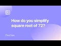 simplify square root of 72