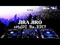 Lagu Dj Viral‼️JIRA JIRO ( zHulDJ Re_EDIT ) 2023 FULL BASS !!!