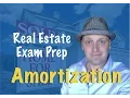 Amortization - Pass the Real Estate Exam