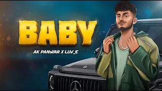 Baby | AK PANWAR | Luv_E | Latest Punjabi Songs 2026 | 20 Music