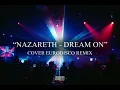 Lagu NAZARETH-DREAM ON (COVER EURODISCO REMIX)