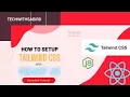 How to Create React Vite app How to setup Tailwind Css in React with ViteJs Completed process
