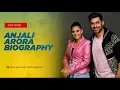 Anjali Arora Biography Struggle influencer kaise bane