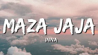 ♪ INNA - Maza Jaja | slowed \u0026 reverb (Lyrics)