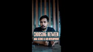 What to choose Data science or Web Development