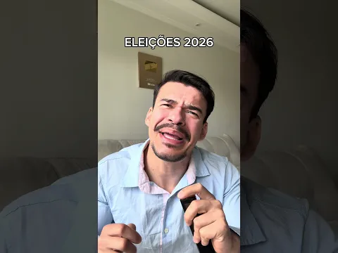 ELEIÇÕES 2026 #shorts