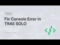 Fix Console Error in SOLO