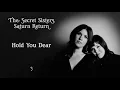 The Secret Sisters - "Hold You Dear" [Audio Only]
