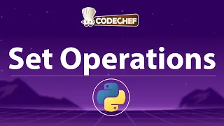Python Set Operations Union Intersection Difference Subset Superset Explained CodeChef