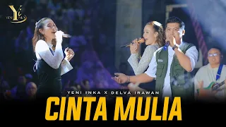 yeni inka x delva irawan cinta mulia live ojing blora official music yi production 