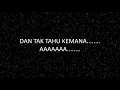 Lagu Noah - Tinggallah Kusendiri (Lyrics)