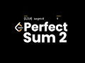 Perfect Sum II Problem Using Recursion day04